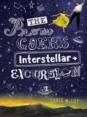 cover image of The Prom Goer's Interstellar Excursion